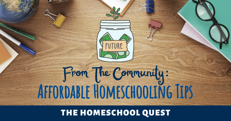 From The Community: Affordable Homeschooling Tips