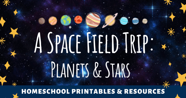 A Space Field Trip: Planets & Stars