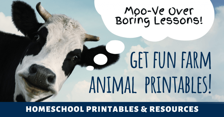 Moo-ve Over Boring Lessons! Get Fun Farm Animals Printables!