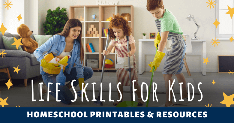 Essential Life Skills for Kids | The Homeschool Quest