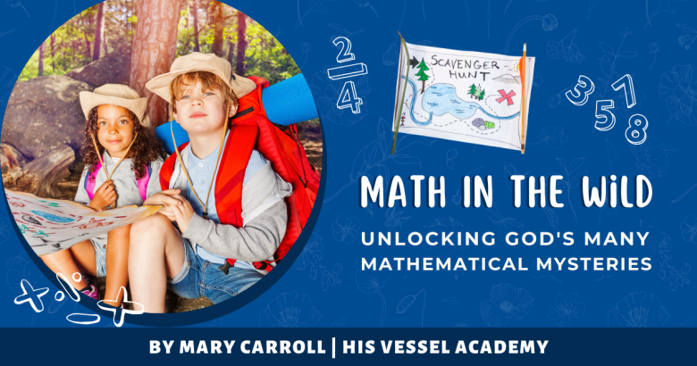 Math in the Wild: Unlocking God's Mathematical Mysteries