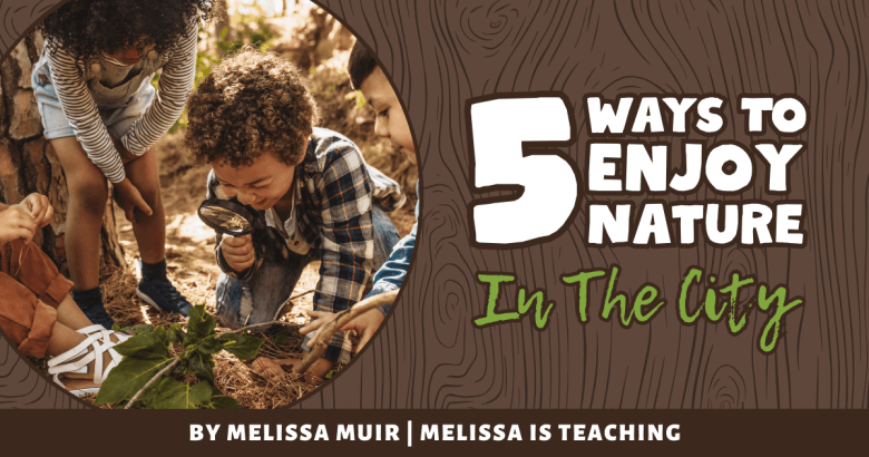 Nature Schooling: Take Your Homeschool Outside!