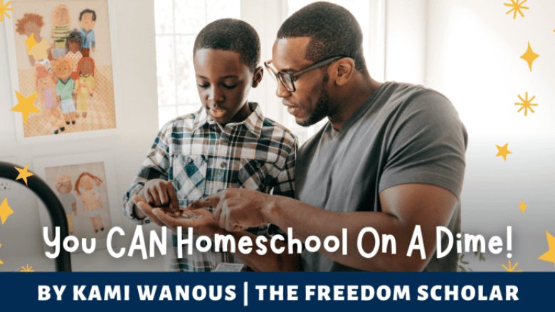 You CAN Homeschool on a Dime!