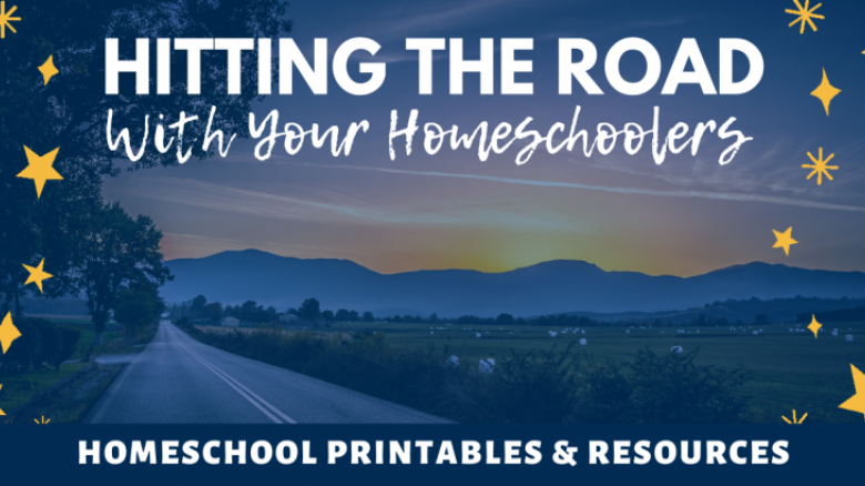 Hitting The Road With Your Homeschoolers