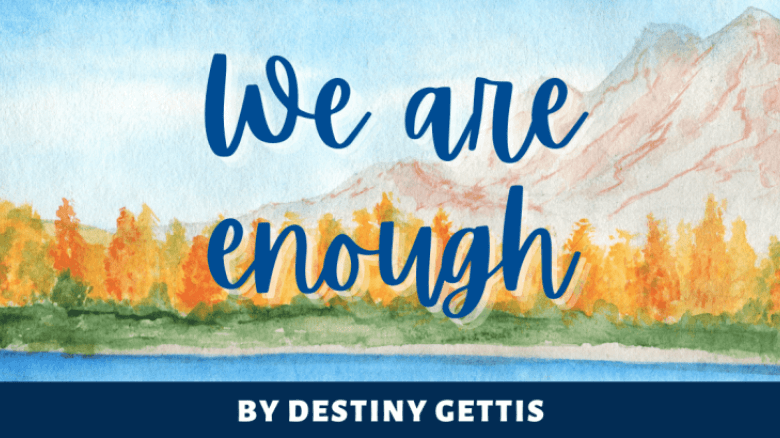 To My Fellow Homeschool Parents: We Are Enough